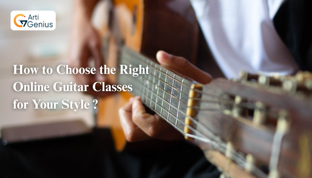 Best Online Guitar Classes in India: Acoustic, Electric or Classical?